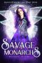 [Nocturnal Academy 04] • Savage Monarchs (A New Adult Prison Academy Novel) (Nocturnal Academy Book 3)